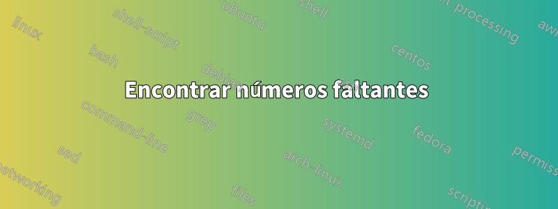 Encontrar números faltantes