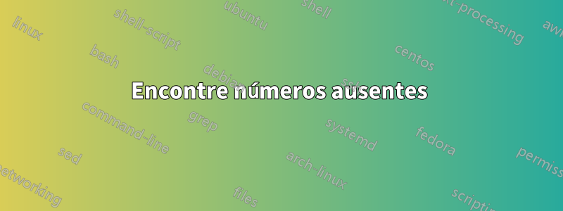 Encontre números ausentes