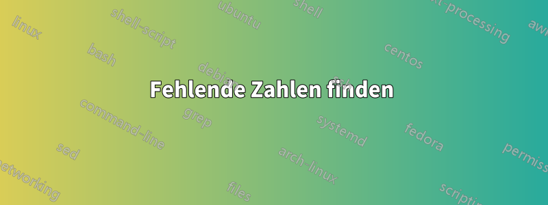 Fehlende Zahlen finden