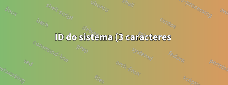 ID do sistema (3 caracteres) do Windows Server 2016 – para geração de chave de licença SAP