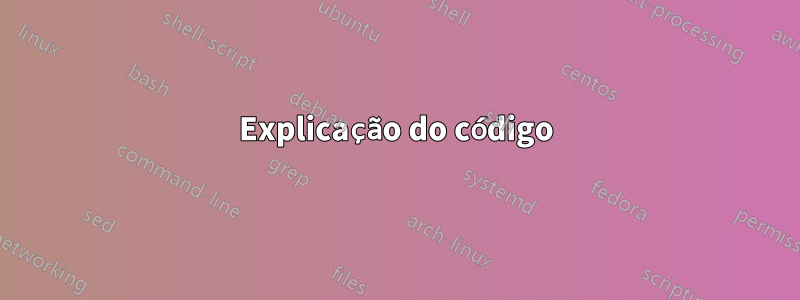 Explicação do código