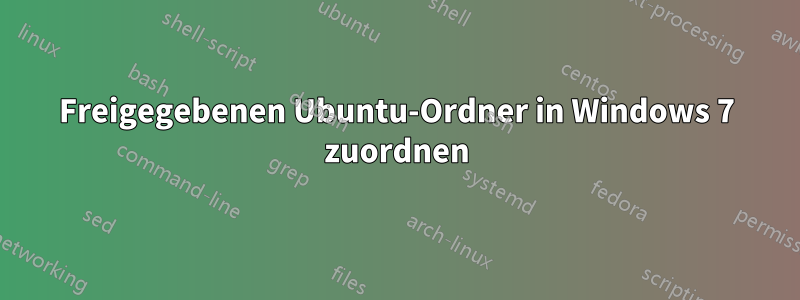 Freigegebenen Ubuntu-Ordner in Windows 7 zuordnen
