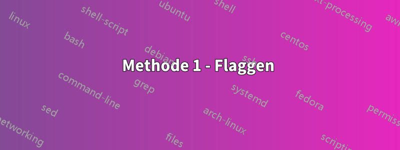 Methode 1 - Flaggen