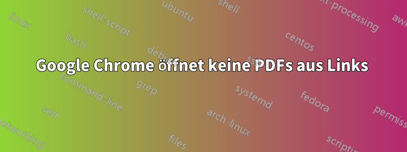 Google Chrome öffnet keine PDFs aus Links