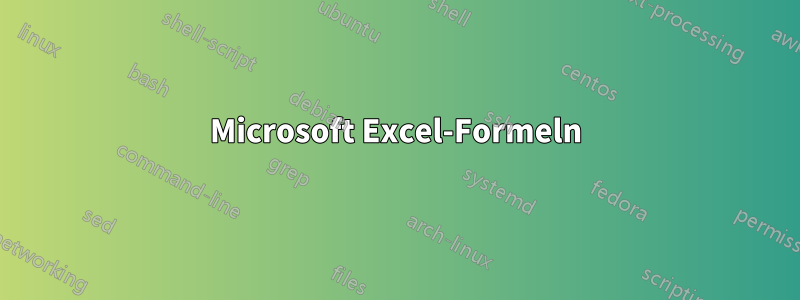 Microsoft Excel-Formeln