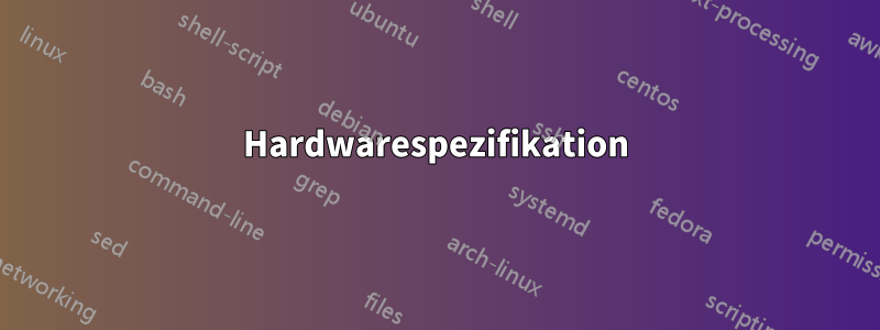 Hardwarespezifikation