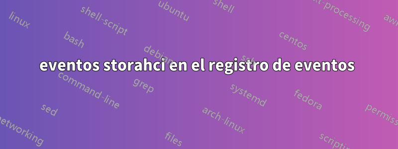 eventos storahci en el registro de eventos