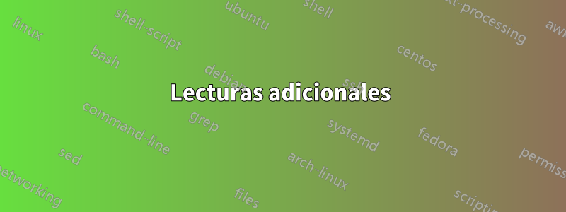 Lecturas adicionales