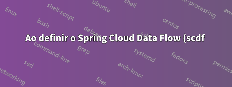 Ao definir o Spring Cloud Data Flow (scdf) 2.x como dependência maven de um aplicativo Spring Boot regular, o servidor local do fluxo de dados não está iniciando