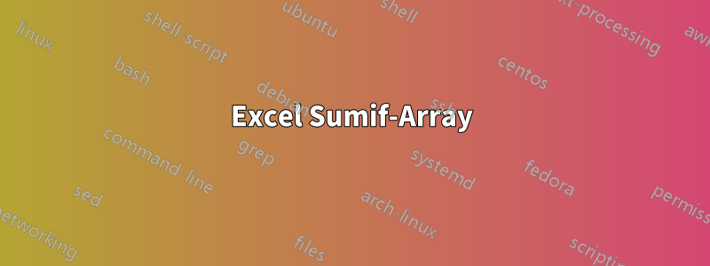 Excel Sumif-Array