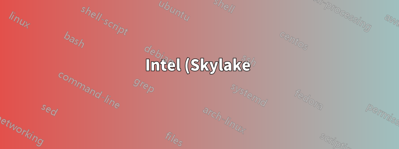 Intel (Skylake) UnCore