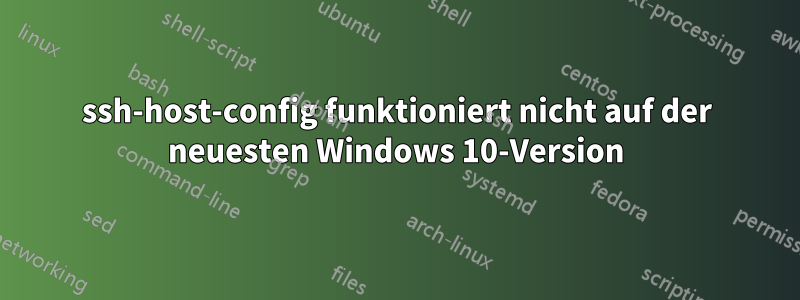 ssh-host-config funktioniert nicht auf der neuesten Windows 10-Version