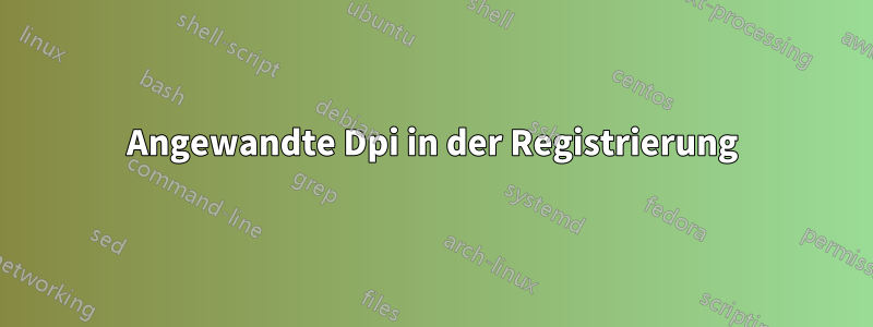 Angewandte Dpi in der Registrierung