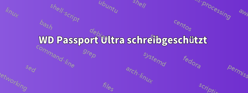 WD Passport Ultra schreibgeschützt