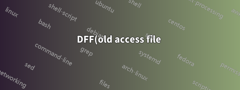 DFF(old access file)를 SQL 또는 액세스 파일로 변환해야 함
