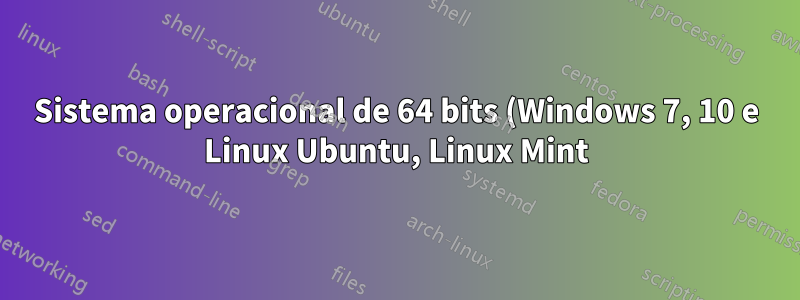 Sistema operacional de 64 bits (Windows 7, 10 e Linux Ubuntu, Linux Mint) não inicializa com RAM extra, mas sistema operacional de 32 bits (Windows 7) funcionou bem com a mesma RAM adicional