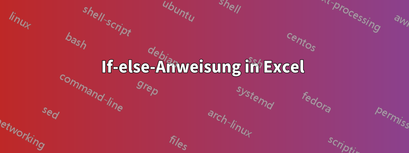 If-else-Anweisung in Excel