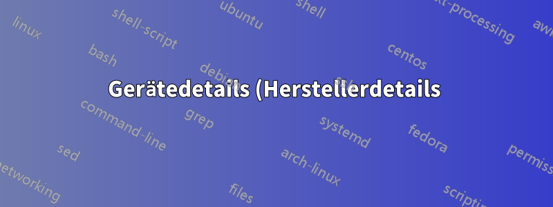 Gerätedetails (Herstellerdetails) mit Gerätetyp für die MAC-Adresse eines Laptops/Telefons/iPads finden?