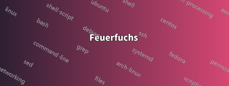 Feuerfuchs