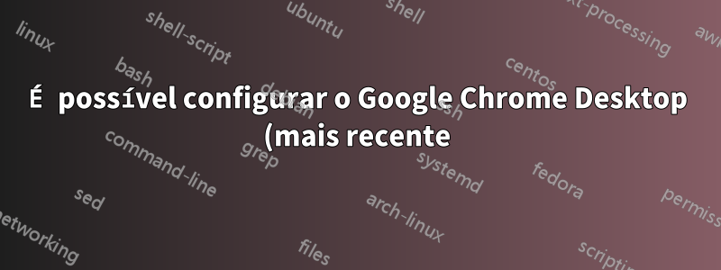 É possível configurar o Google Chrome Desktop (mais recente) para sempre traduzir o conteúdo de um determinado site