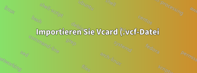 Importieren Sie Vcard (.vcf-Datei) in das Nokia 3310 3G-Telefon