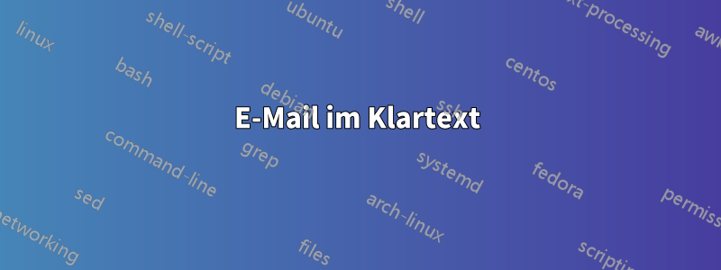 E-Mail im Klartext