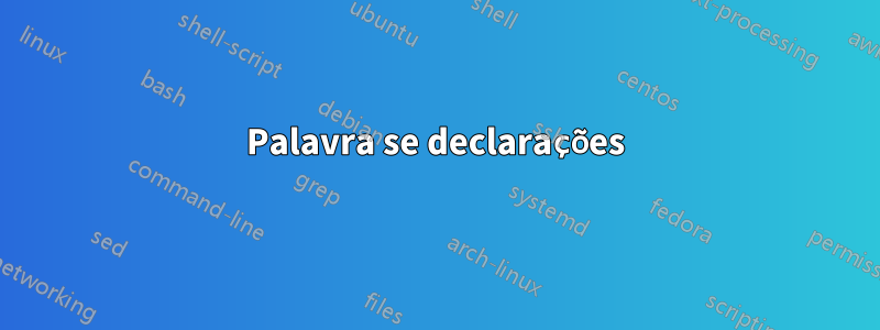 Palavra se declarações