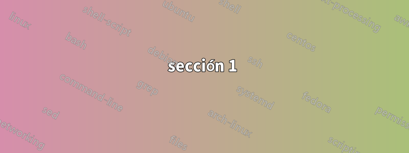 sección 1