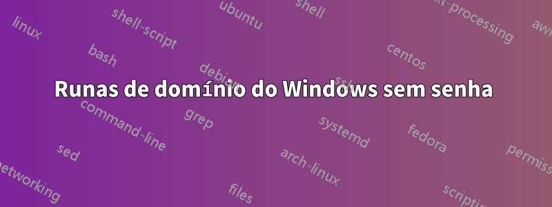 Runas de domínio do Windows sem senha