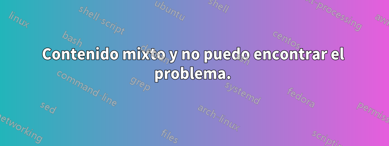 Contenido mixto y no puedo encontrar el problema.