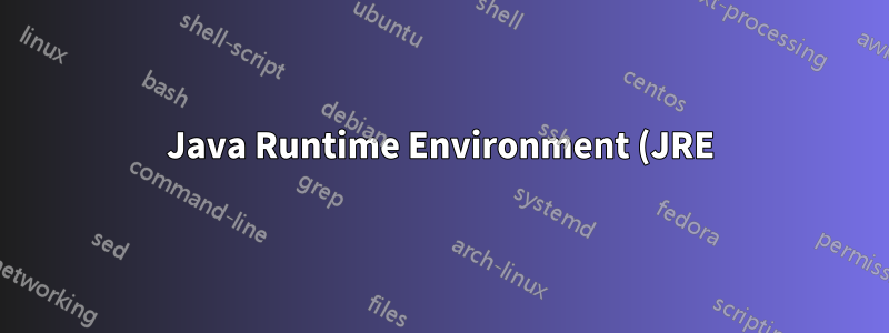 Java Runtime Environment (JRE) nicht gefunden (Linux Ubuntu)