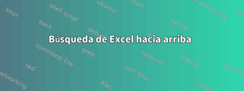 Búsqueda de Excel hacia arriba 