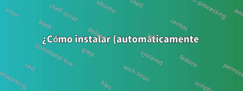 ¿Cómo instalar (automáticamente) gradle 5.6(+) en WSL Ubuntu 16.04?