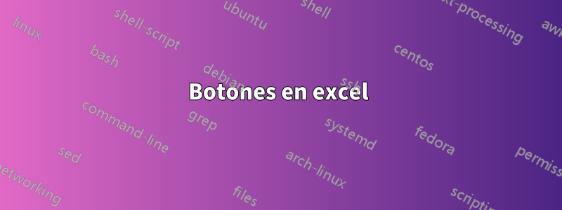 Botones en excel