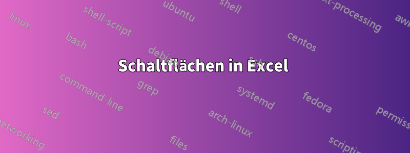 Schaltflächen in Excel