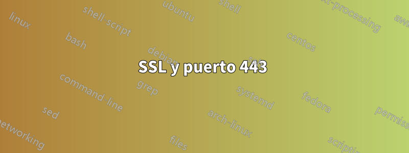 SSL y puerto 443