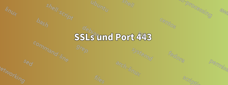 SSLs und Port 443