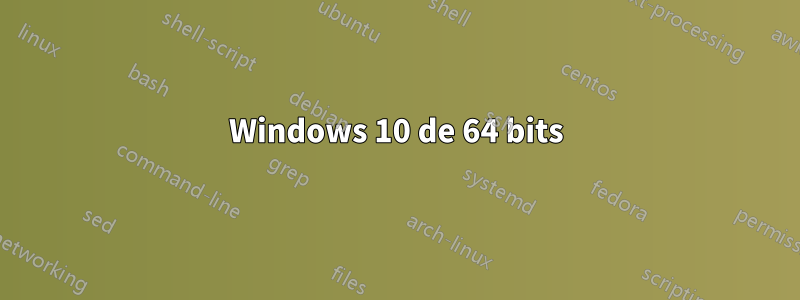 Windows 10 de 64 bits