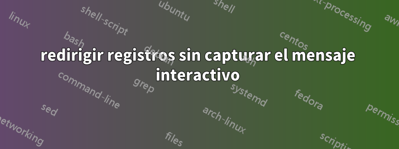 redirigir registros sin capturar el mensaje interactivo