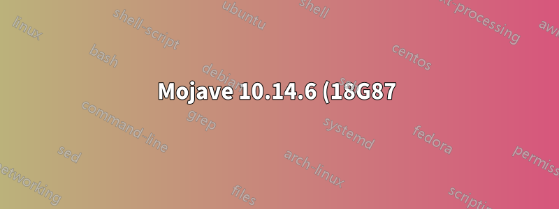 Mojave 10.14.6 (18G87) friert im abgesicherten Modus ein (Kernel Panic)