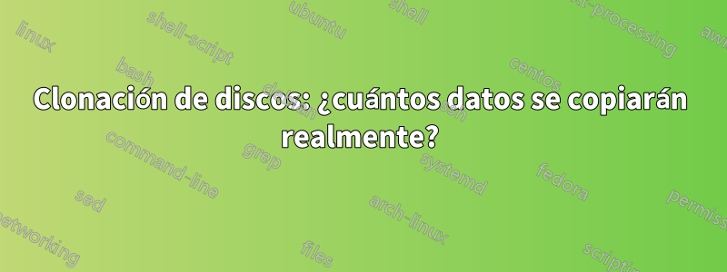 Clonación de discos: ¿cuántos datos se copiarán realmente?