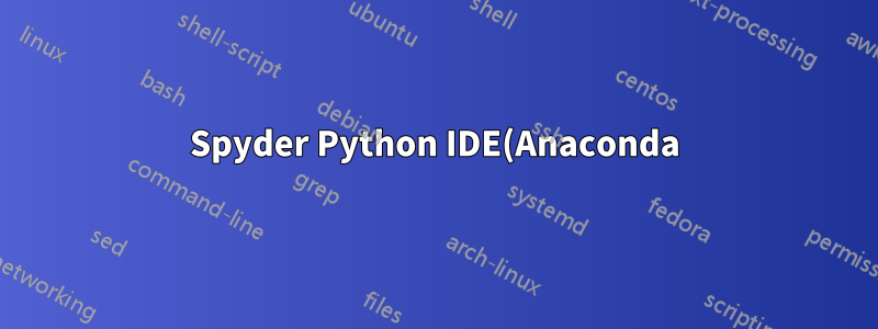Spyder Python IDE(Anaconda)가 갑자기 매우 느려집니다.