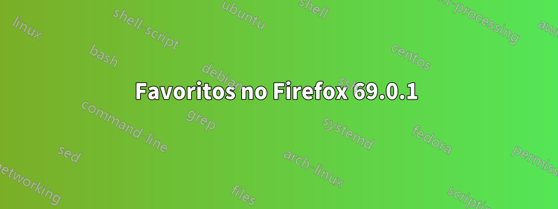 Favoritos no Firefox 69.0.1