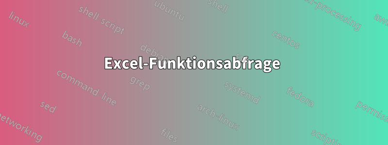 Excel-Funktionsabfrage