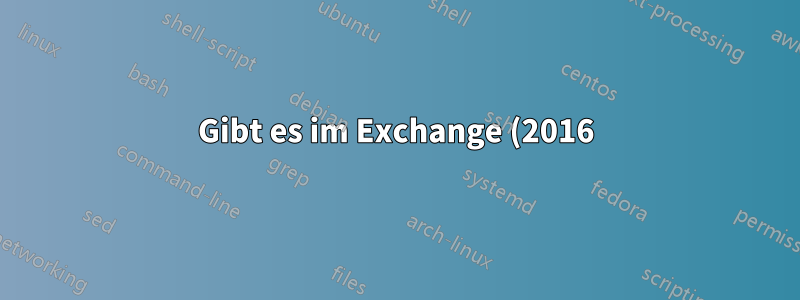 Gibt es im Exchange (2016) ein Weiterleitungslimit?