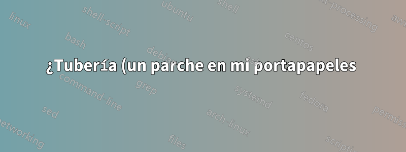¿Tubería (un parche en mi portapapeles) a "git apply"?