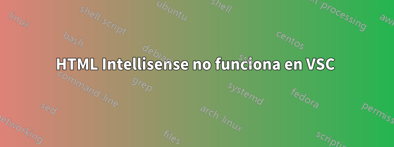 HTML Intellisense no funciona en VSC