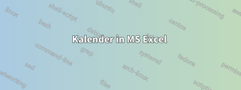 Kalender in MS Excel