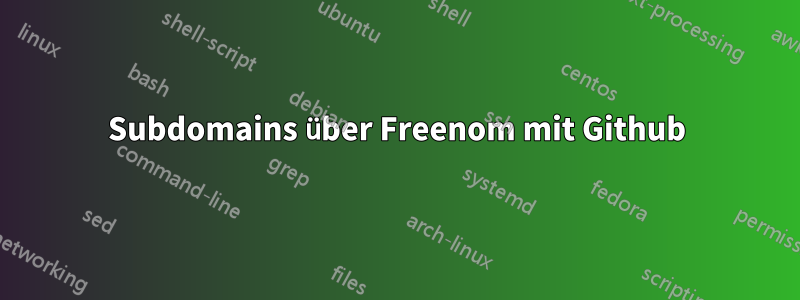 Subdomains über Freenom mit Github