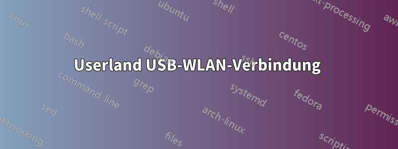 Userland USB-WLAN-Verbindung